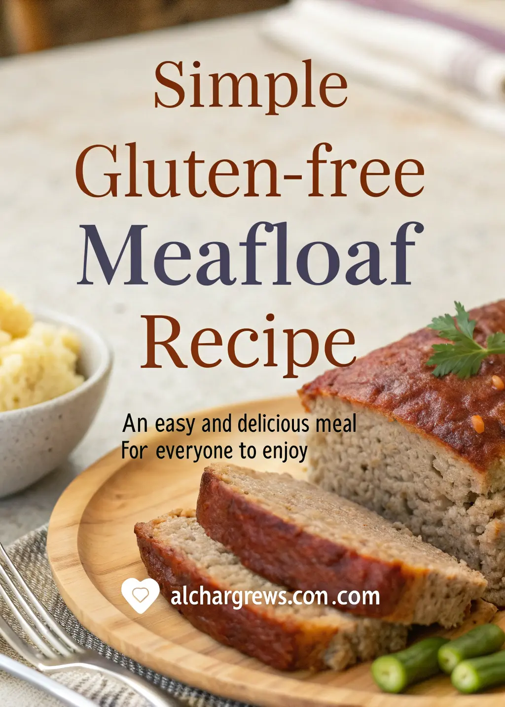 Gluten-Free Meatloaf