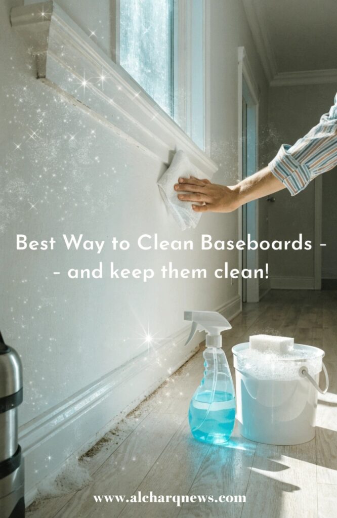 Best-Way-Clean-Baseboards-666x1024 Home